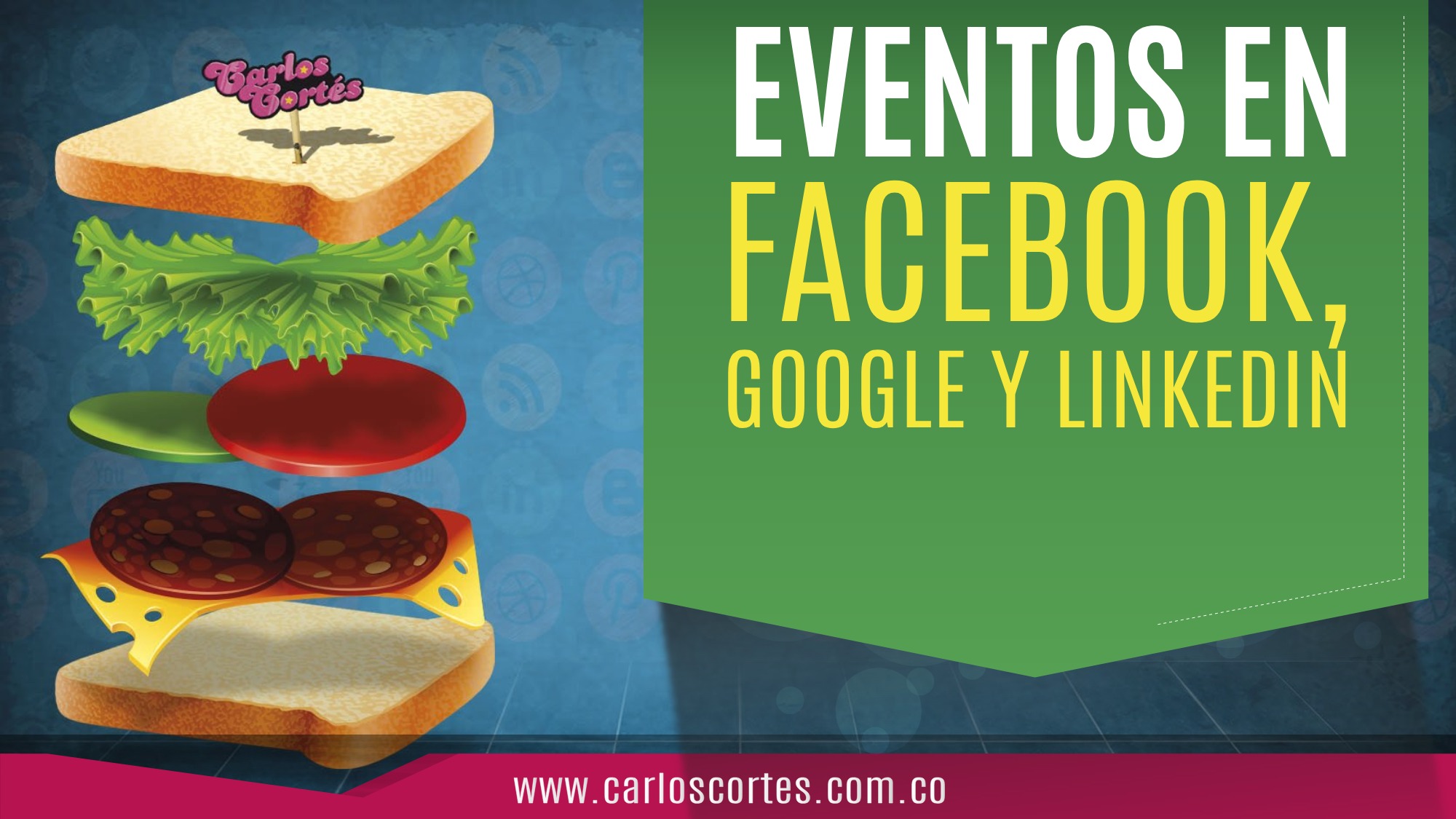 Eventos en Google Facebook y Linkedin